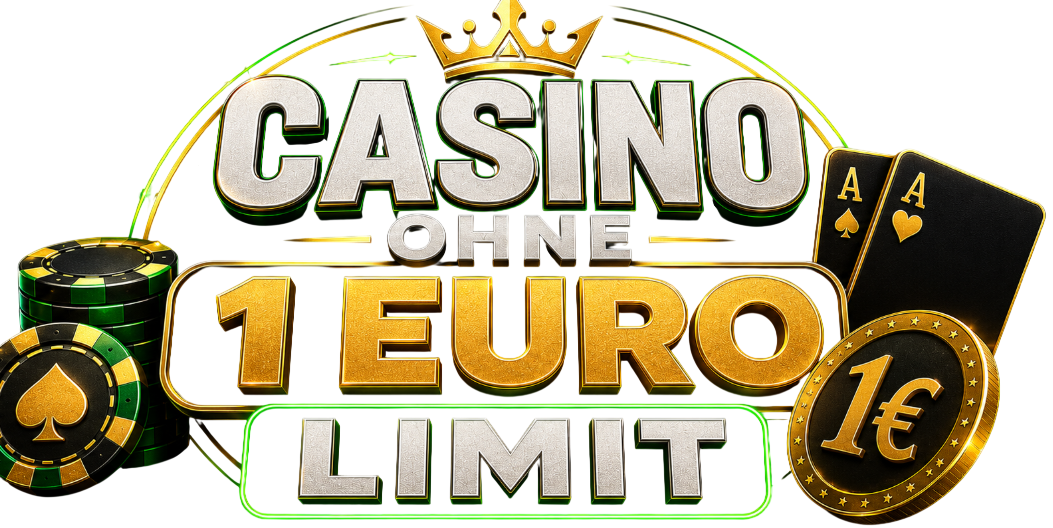 Casino ohne 1 Euro Limit